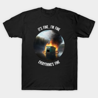 Nothing to see here, Everything's fine v2 (round) T-Shirt